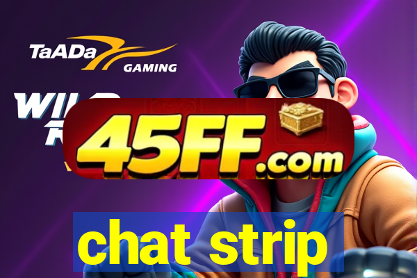 chat strip